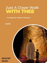 Just A Closer Walk With Thee SATB choral sheet music cover